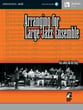 Arranging for Large Jazz Ensemble book cover